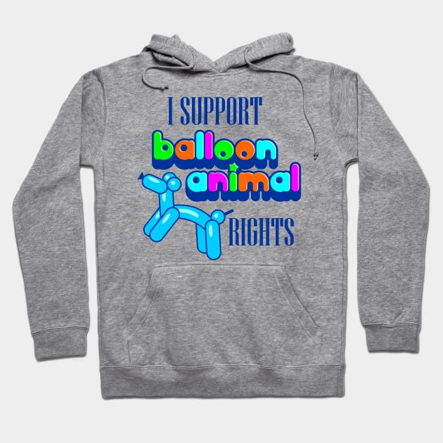 Balloon Animal Rights Hoodie by DavesTees